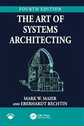 Book cover of The Art of Systems Architecting (4th ed.) by Mark W. Maier