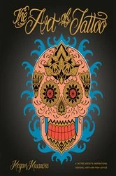Book cover of The Art of Tattoo by Megan Massacre