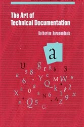 Book cover of The Art of Technical Documentation by Katherine Haramundanis