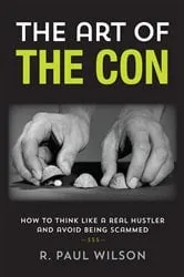 Book cover of The Art of the Con by Anthony M. Amore