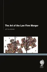 Book cover of The Art of the Law Firm Merger by Unknown