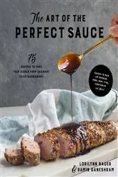 Book cover of The Art of the Perfect Sauce by N/A