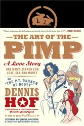 Book cover of The Art of the Pimp by Dennis Hof