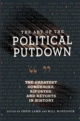 Book cover of The Art of the Political Putdown by Chris Lamb