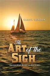 Book cover of The Art of the Sigh by Carol Bender