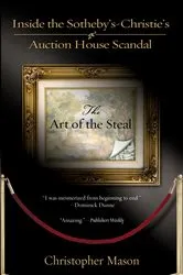 Book cover of The Art of the Steal by Christopher Mason