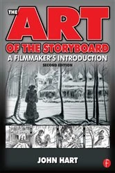 Book cover of The Art of the Storyboard (2nd ed.) by John Hart