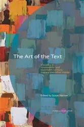 Book cover of The Art of the Text by Susan R Harrow