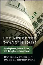 Book cover of The Art of the Watchdog by Daniel L. Feldman