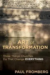 Book cover of The Art of Transformation by Paul Fromberg