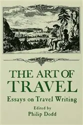 Book cover of The Art of Travel by Philip Dodds