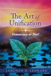 Book cover of The Art of Unification by Lorenzo D. Leonard