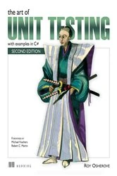 Book cover of The Art of Unit Testing by Roy Osherove