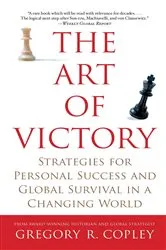 Book cover of The Art of Victory by Gregory R. Copley