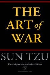 Book cover of The Art of War (Chiron Academic Press - The Original Authoritative Edition) by Sun Tzu