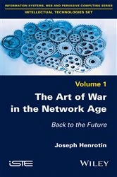 Book cover of The Art of War in the Network Age by Joseph Henrotin