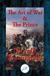 Book cover of The Art of War & The Prince by Niccolo Machiavelli