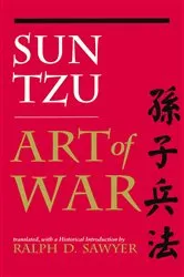 Book cover of The Art of War (Translated by Ralph D. Sawyer) by Sun Tzu