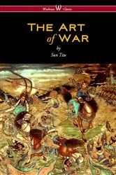 Book cover of The Art of War (Wisehouse Classics Edition) by Unknown