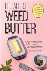 Book cover of The Art of Weed Butter by Mennlay Golokeh Aggrey