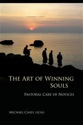 Book cover of The Art of Winning Souls by Michael Casey