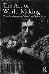 Book cover of The Art of World-Making by Harry Gould