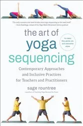 Book cover of The Art of Yoga Sequencing by Unknown
