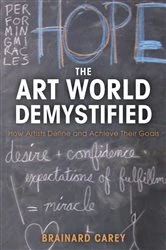 Book cover of The Art World Demystified by Brainard Carey