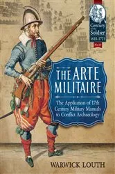 Book cover of The Arte Militaire by Warwick Louth
