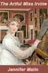 Book cover of The Artful Miss Irvine by Jennifer Malin