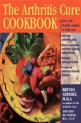 Book cover of The Arthritis Cure Cookbook by Brenda Adderly