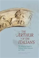 Book cover of The Arthur of the Italians by F. Regina Psaki