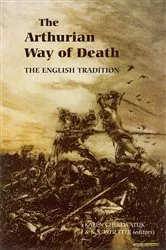 Book cover of The Arthurian Way of Death by Karen Cherewatuk