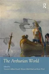Book cover of The Arthurian World by Victoria Coldham-Fussell