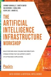 Book cover of The Artificial Intelligence Infrastructure Workshop by Chinmay Arankalle