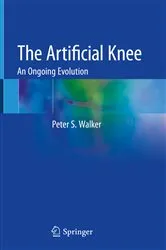 Book cover of The Artificial Knee by Peter S. Walker