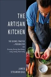 Book cover of The Artisan Kitchen by James Strawbridge
