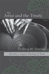 Book cover of The Artist and the Trinity by Christine M. Fletcher