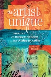 Book cover of The Artist Unique by Carmen Torbus