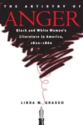 Book cover of The Artistry of Anger by Linda M. Grasso
