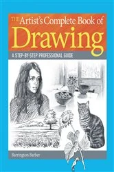 Book cover of The Artist's Complete Book of Drawing by Barrington Barber