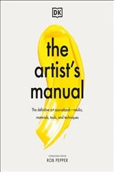Book cover of The Artist's Manual by Rob Pepper