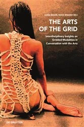 Book cover of The Arts of the Grid by Liora Bigon