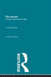 Book cover of The Aryans by V. Gordon Childe