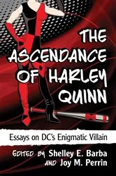 Book cover of The Ascendance of Harley Quinn by Shelley E. Barba