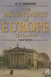 Book cover of The Ascendancy of Europe (3rd ed.) by M.S. Anderson