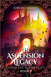 Book cover of The Ascension Legacy - Book 5 by Gary Richardson
