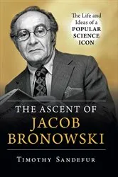 Book cover of The Ascent of Jacob Bronowski by Unknown