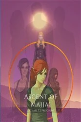 Book cover of The Ascent of Majjai by Presgrove, Zachael, T.J.