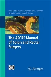 Book cover of The ASCRS Manual of Colon and Rectal Surgery by David E. Beck